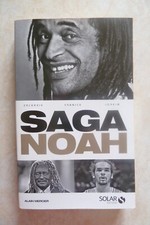 SAGA NOAH (2011, YANNICK TENNIS ZACHARIE FOOTBALL JOAKIM BASKET NBA)