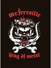 Mr. Ferraille King öf Metal /