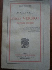 PIERRE VERNOT -ouvrier maçon -par JEAN BECHET - 1923 - bon EX