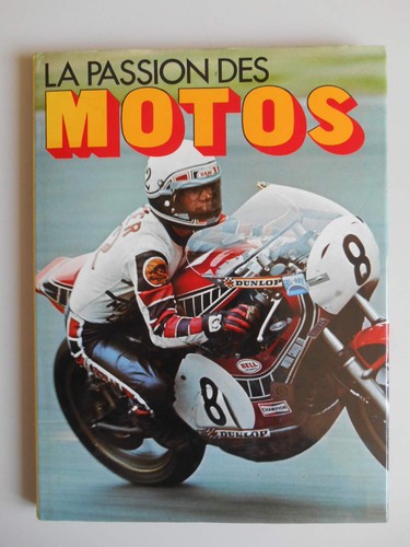 Passion des motos - la,
