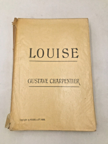 Gustave charpentier louise - charpentier,