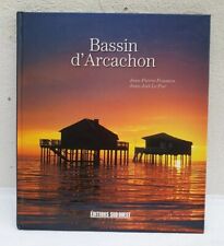 Bassin d'Arcachon de Jean-Pierre Poussou et Jean-Joël Le Fur 