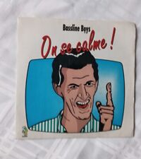 bassline boys/ on se calme /
