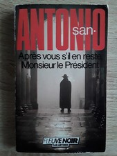 LIVRE- San-Antonio- DARD Frédéric-Après vous s'il en reste Mr le président-1986