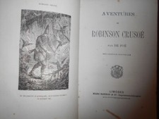 Aventures de robinson Crusoé par de Foé édition Barbou Limoges