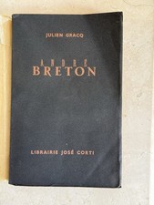 Julien Gracq - André Breton -
