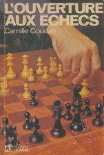 L'ouverture aux échecs - Camille Coudan - V2153500