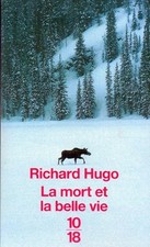 La mort et la belle vie -
