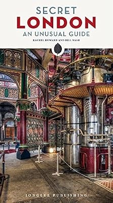 Secret london an unusual - secret,