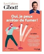 Les cahiers Dr Good ! Oui, je peux arrêter de fumer !... | Livre | état très bon