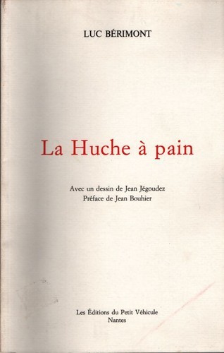 Huche pain luc - la, à