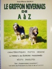 LE GRIFFON NIVERNAIS ,  origines, son utilisation de chien rapprocheur