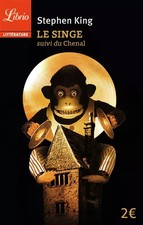 Le Singe, suivi de "Le Chenal", Stephen King