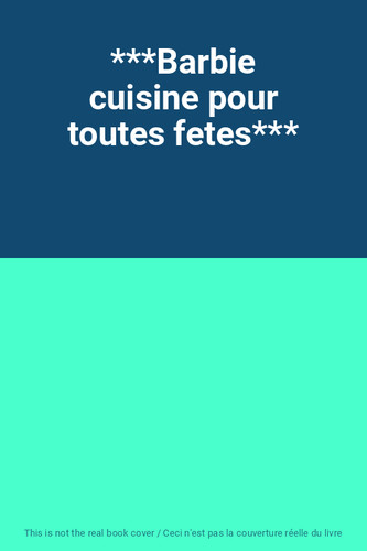 ***Barbie cuisine pour toutes