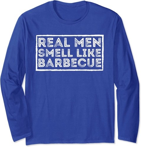 Real men smell like barbecue - smell,