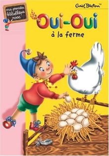 Oui ferme de - oui-oui, blyton