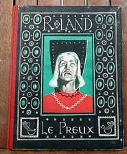 ROLAND/LA LEGENDE DE../LE PREUX/ED PLUMON A BIARRITZ/1947/DURANDAL/GESTES
