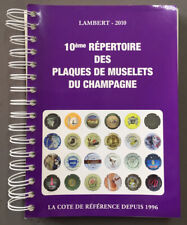 LAMBERT 10ème RÉPERTOIRE DES PLAQUES DE MUSELETS DU CHAMPAGNE - 2010 (LC/76)