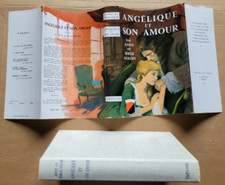 Angélique et son Amour Anne et Serge GOLON éd Trévise 1972