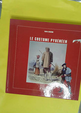 Le costume pyrénéen  -