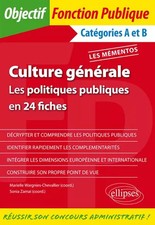 Culture Générale les Politiques Publiques en 24 Fiches, Marielle Wargnies-Cheval