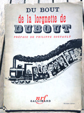 DUBOUT/DU BOUT DE LA LORGNETTE DE../ED NRF GALLIMARD/1937/COLLECTOR