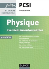 Physique Exercices incontournables PCSI - 4e ed., Severine Bagard