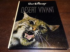 Livre " Désert vivant " Walt disney 1954