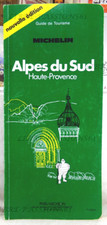 GUIDE TOURISTIQUE MICHELIN, ALPES DU SUD, HAUTE-PROVENCE, 1988