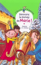 L'Ecole d'Agathe, Tome 28 : Sauvons le poney de Marie !, Pakita