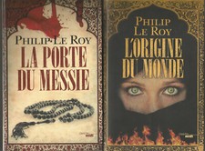 Lot complet Philip Le Roy La Porte du Messie & L'origine du monde Islam Israël
