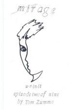 Mirage by Tom Zummo: Episode - 2 - Welcome to Earth by Tom Zummo [Paperback]