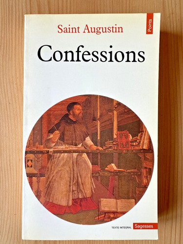 Saint augustin confessions - *,