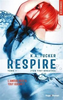 Respire tome ten tiny - tome, 1