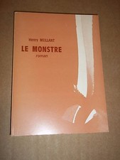 MEILLANT (Henry) Le monstre
