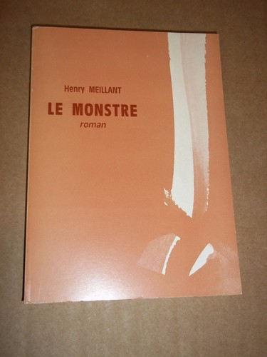 Meillant monstre - le,