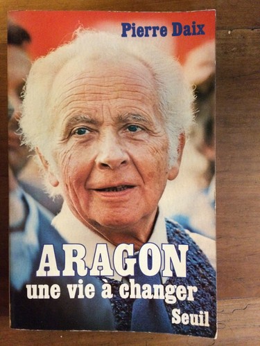 Pierre daix aragon une - daix.,