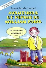 Aventures et pépins de William Poire, Jean-Claude Lumet