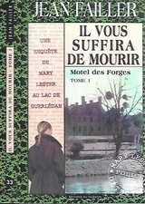 JEAN FAILLER--IL VOUS SUFFIRA DE MOURIR--Edition du PALEMON 33-Mary LESTER