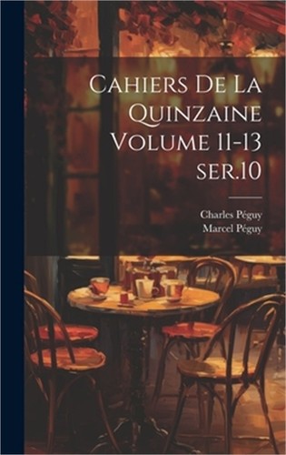 Cahiers quinzaine volume - de,