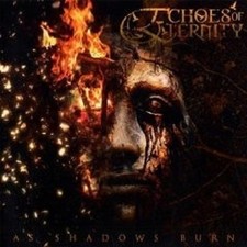 ECHOES OF ETERNITY "AS SHADOWS