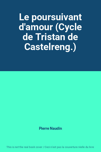 Poursuivant amour cycle - le,