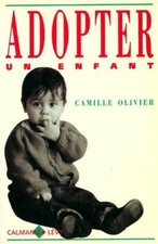 Adopter un enfant - Camille Olivier - V234488