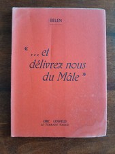 "Et délivrez nous du mâle"