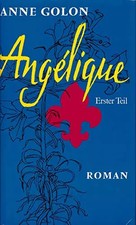 Angelique: Teil 1, Anne Golon
