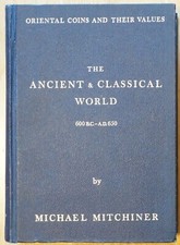 MITCHINER, ORIENTAL COINS. ANCIENT AND CLASSICAL WORLD – TRES RARE !