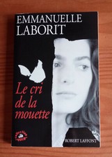 Le cri de la mouette ( Emmanuelle Laborit )