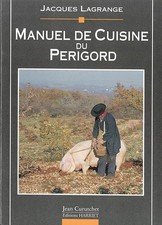 Manuel De Cuisine Du Perigord