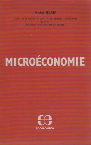 Microéconomie michel glais - microéconomie,