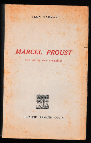 Tauman marcel proust une vie - -,